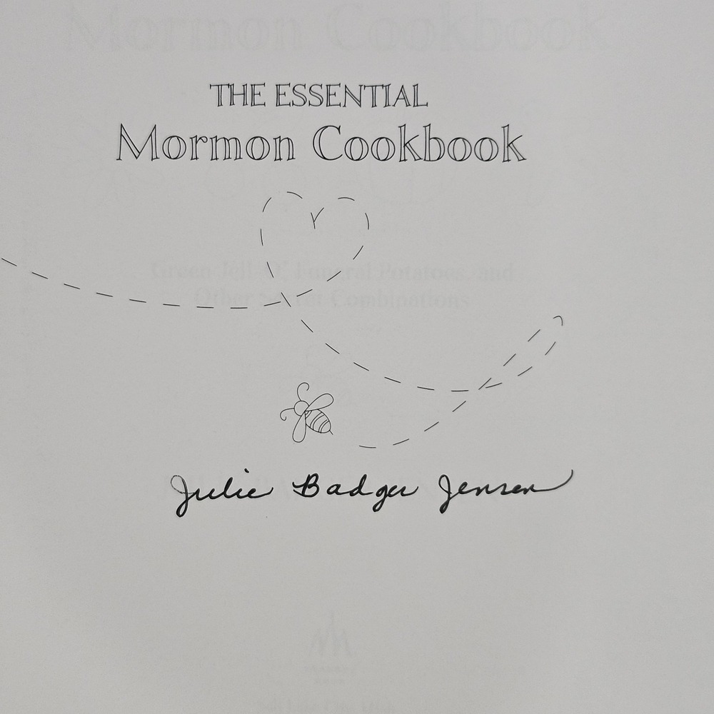 SIGNED The Essential Mormon Cookbook: Green Jell-O, Funeral Potatoes, & Other.. - Picture 3 of 10
